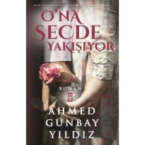 Ona Secde Yakışıyor