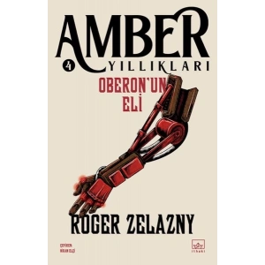 Oberon’un Eli - Amber Yıllıkları 4