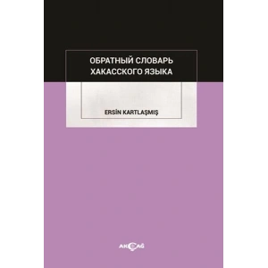 Obratnıy Slovar Hakass Kogo Yazıka
