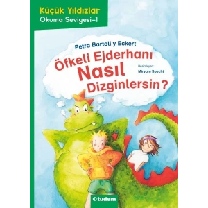 Öfkeli Ejderhanı Nasıl Dizginlersin?