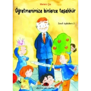 Öğretmenimize Binlerce Teşekkür - Sınıf Öyküleri 5