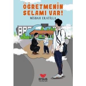 Öğretmenin Selamı Var