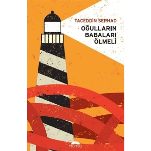 Oğulların Babaları Ölmeli