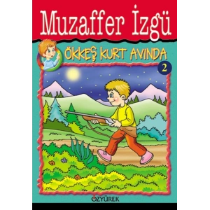 Ökkeş Kurt Avında