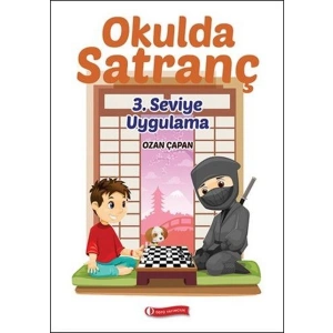 Okulda Satranç 3. Seviye - Uygulama