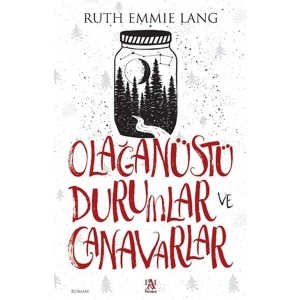 Olağanüstü Durumlar ve Canavarlar