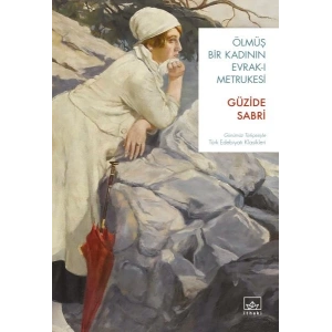 Ölmüş Bir Kadının Evrak-ı Metrukesi