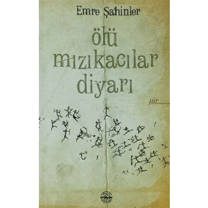 Ölü Mızıkacılar Diyarı