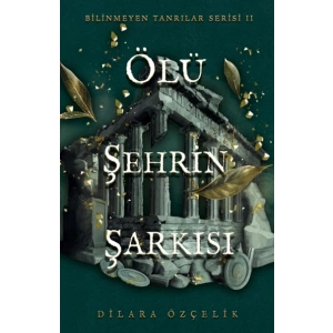 Ölü Şehrin Şarkısı (Ciltli)