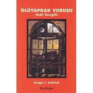 Ölü Yaprak Vuruşu - Eski Sevgili