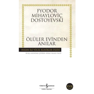 Ölüler Evinden Anılar - Hasan Ali Yücel Klasikleri
