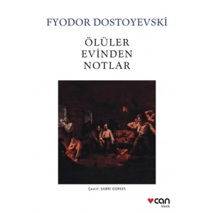 Ölüler Evinden Notlar (Beyaz Kapak)