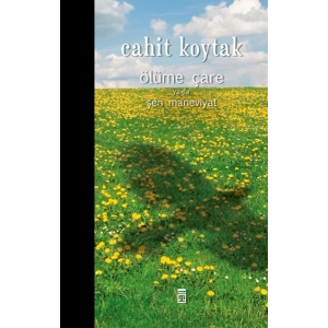 Ölüme Çare Ya Da Şen Maneviyat