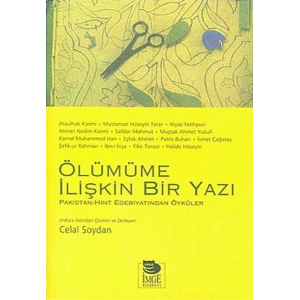Ölümüme İlişkin Bir Yazı/Hint-Pakistan Edebiyatından Öyküler