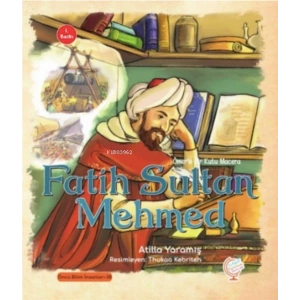 Ömerle Bir Kutu Macera: Fatih Sultan Mehmed