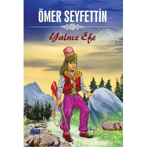 Ömer Seyfettin Yalnız Efe