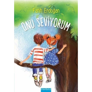 Onu Seviyorum
