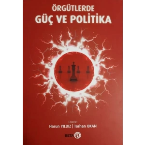Örgütlerde Güç ve Politika