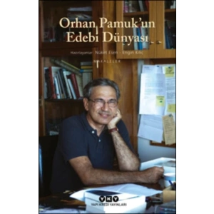 Orhan Pamuk’un Edebi Dünyası