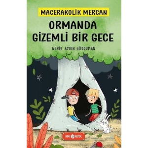 Ormanda Gizemli Bir Gece - Macerakolik Mercan 1