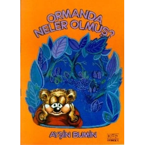 Ormanda Neler Olmuş