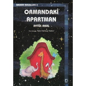 Ormandaki Apartman  / Orman Masalları 3