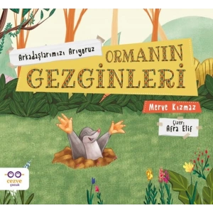 Ormanın Gezginleri – Arkadaşlarımızı Arıyoruz