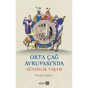 Orta Çağ Avrupasıında Gündelik Yaşam