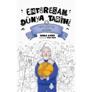 Enteresan Dünya Tarihi-2 - Orta ÇağDa Avrupa