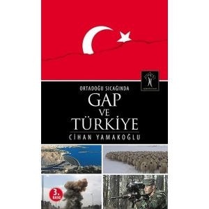 Ortadoğu Sıcağında GAP ve Türkiye