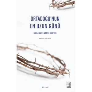 Ortadoğu’nun En Uzun Günü