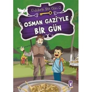 Osman Gaziyle Bir Gün