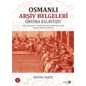 Osmanlı Arşiv Belgeleri Okuma Klavuzu