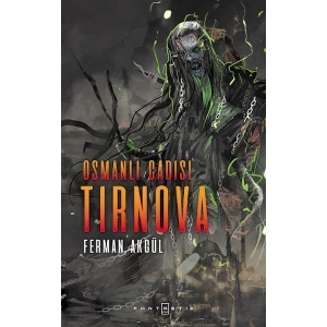 Osmanlı Cadısı Tirnova