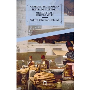 Osmanlıda Modern İktisadın İzinde 1