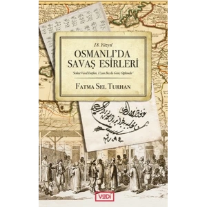 Osmanlıda Savaş Esirleri