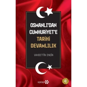 Osmanlıdan Cumhuriyete Tarihi Devamlılık