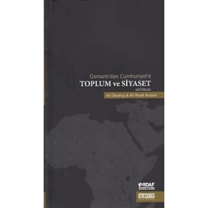 Osmanlıdan Cumhuriyete Toplum ve Siyaset