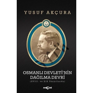 Osmanlı Devletinin Dağılma Devri