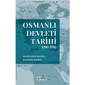 Osmanlı Devleti Tarihi (1299-1792)