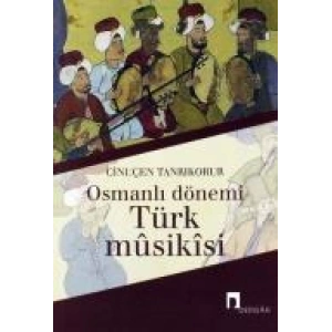 Osmanlı Dönemi Türk Musikisi