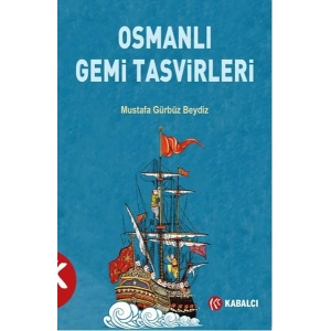 Osmanlı Gemi Tasvirleri