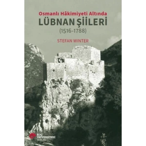 Osmanlı Hakimiyeti Altında Lübnan Şiileri (1516-1788)