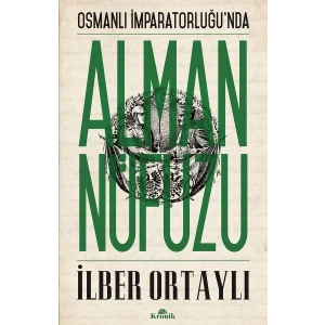 Osmanlı İmparatorluğunda Alman Nüfuzu