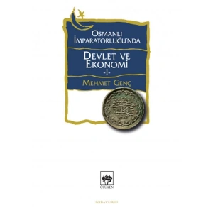 Osmanlı İmparatorluğunda Devlet ve Ekonomi 1