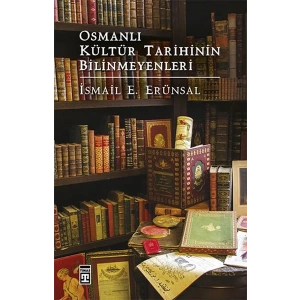Osmanlı Kültür Tarihinin Bilinmeyenleri