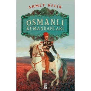 Osmanlı Kumandanları