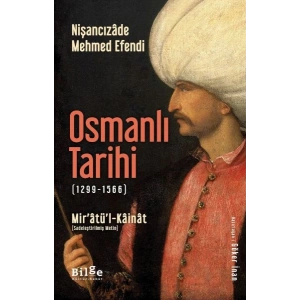 Osmanlı Tarihi (1299-1566) - Mir’âtü’l-Kâinât