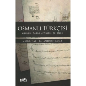 Osmanlı Türkçesi - Gramer-Tarihî Metinler-Belgeler