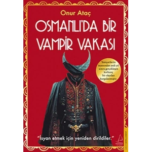 Osmanlı’da Bir Vampir Vakası